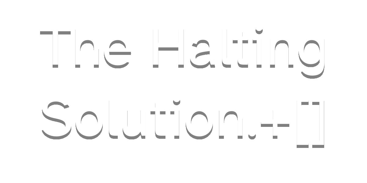 The Halting Solution